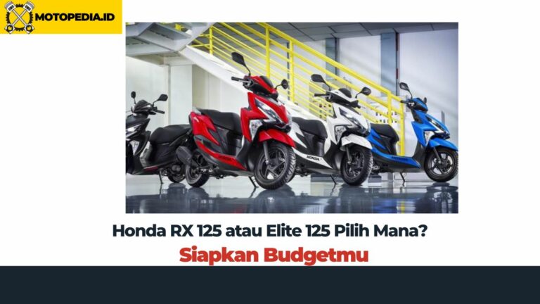 Honda RX 125 dan Elite 125