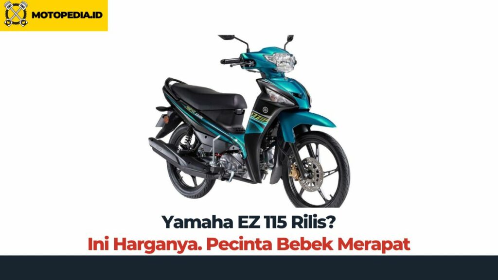 Yamaha EZ 115 harga