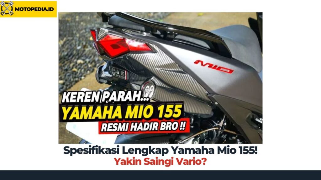Spesifikasi Lengkap Yamaha Mio 155