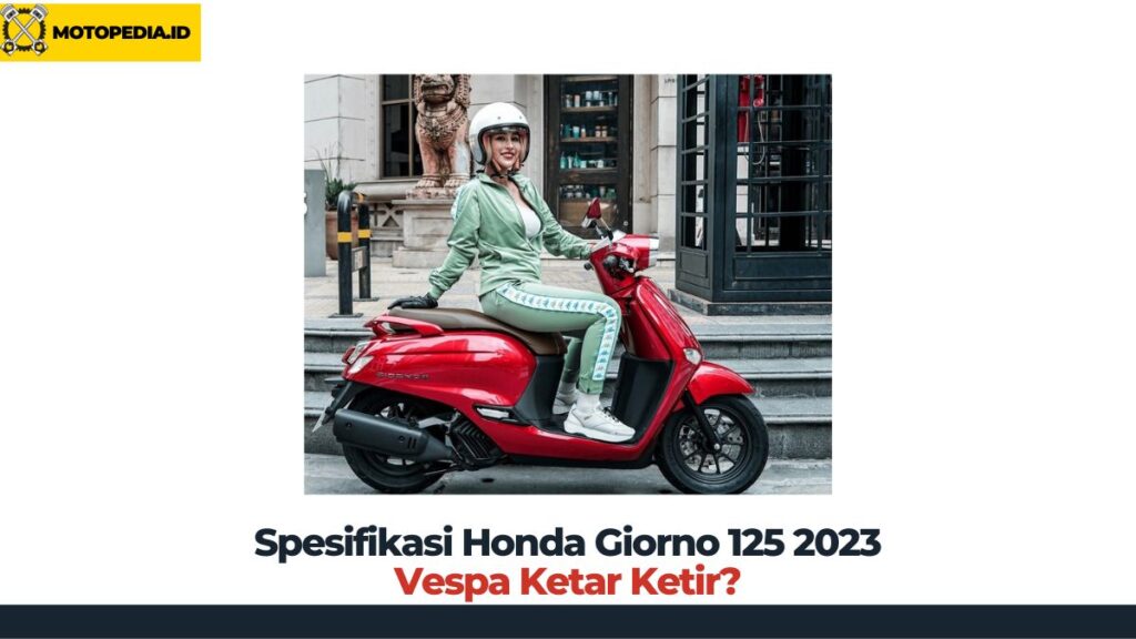 Spesifikasi Honda Giorno 125 2023