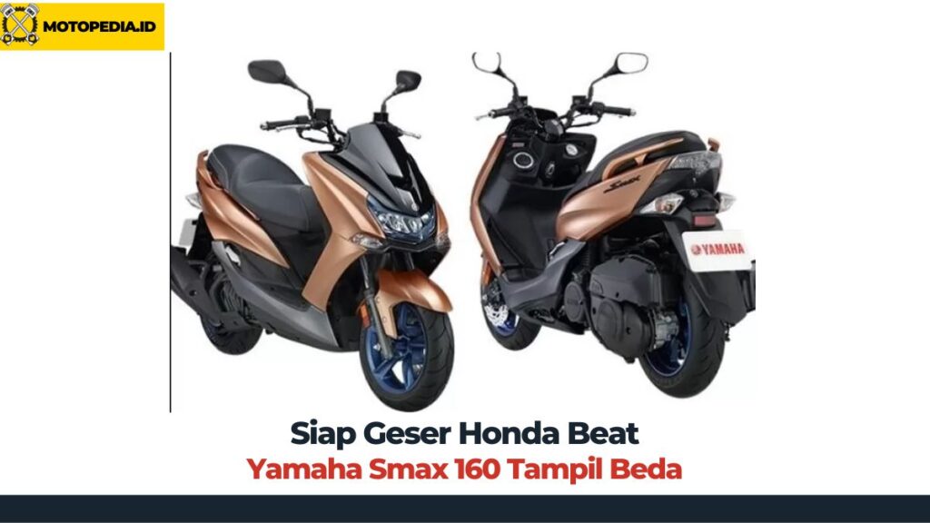 Yamaha Smax 160 Tampil Beda